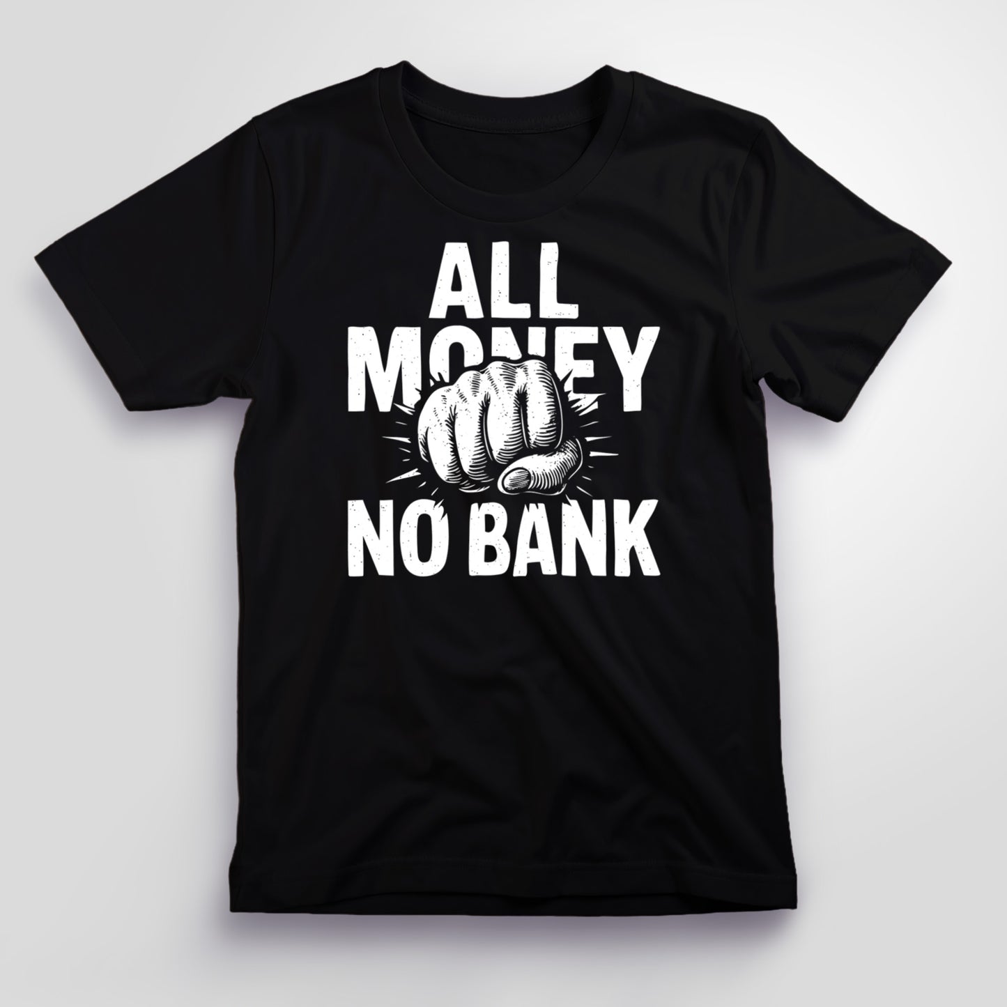 All Freedom, No Bank T-Shirt, Unisex